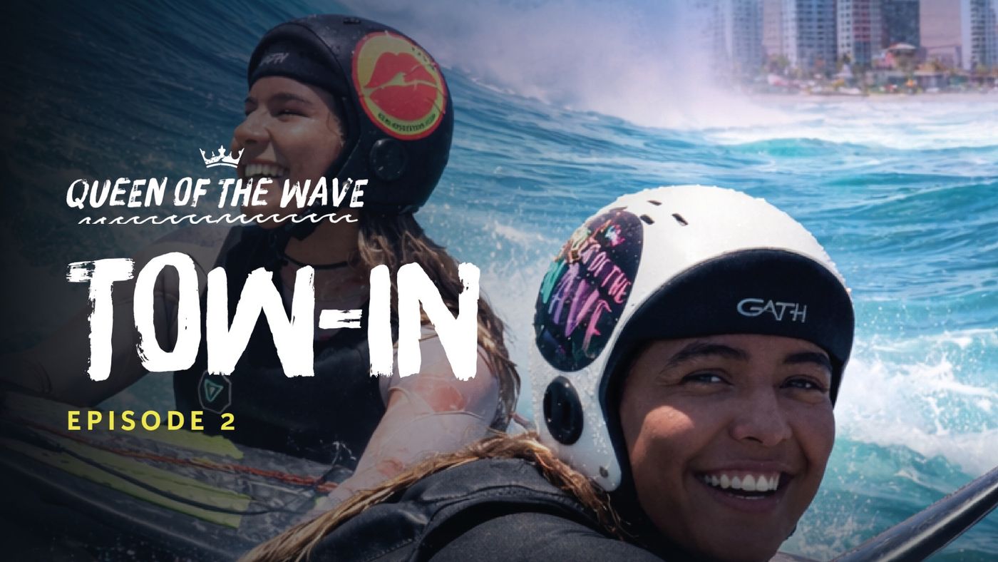 Episode 2, Tow-in: two sisters in helmets on a big-wave day